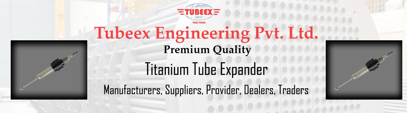 Titanium Tube Expander